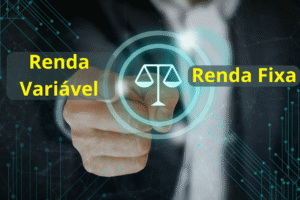 Leia mais sobre o artigo Renda Variável ou Fixa? Descubra Qual o Melhor Caminho pra Você!